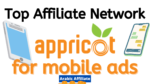 AppricotAds Top Mobile Affiliate Network